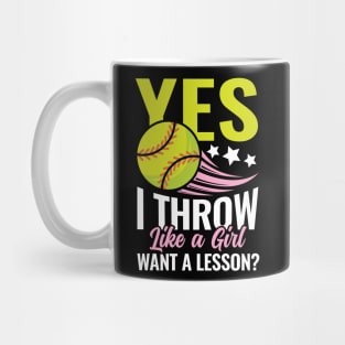 Yes I Throw Like a Girl - Softball Mug